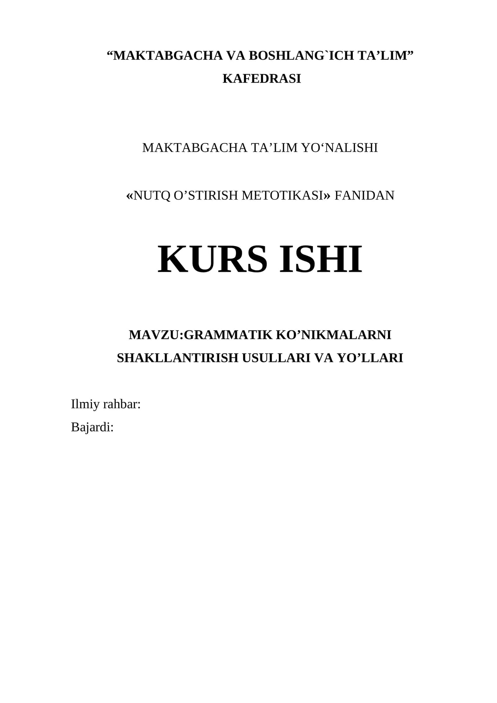 GRAMMATIK KO’NIKMALARNI SHAKLLANTIRISH USULLARI VA YO’LLARI