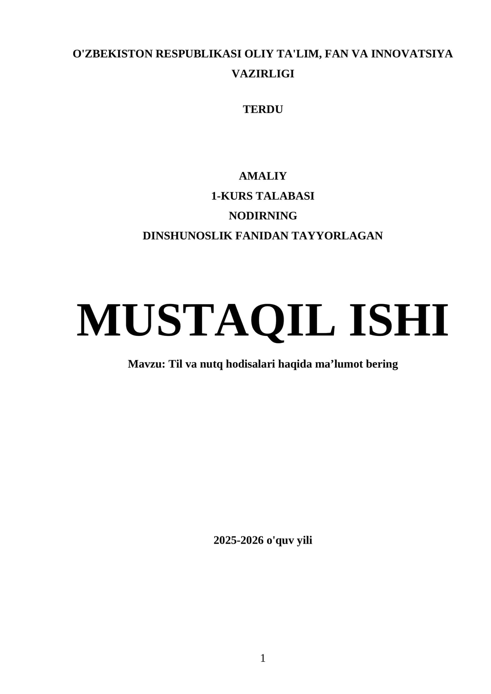 1-KURS TALABASI NODIRNING DINSHUNOSLIK FANIDAN TAYYORLAGAN MUSTAQIL ISHI