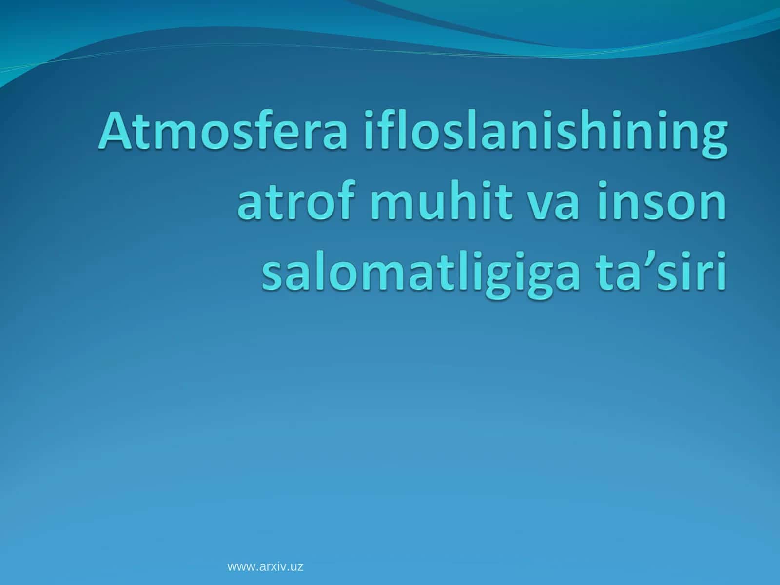 Atmosferaning ifloslanishi