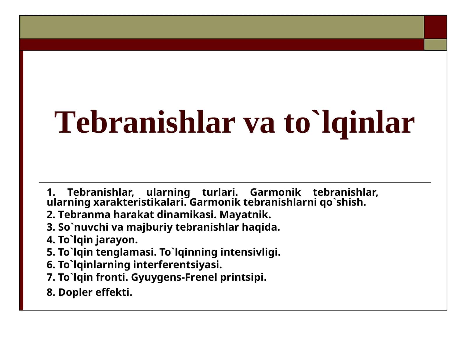 Tеbranishlar va to`lqinlar
