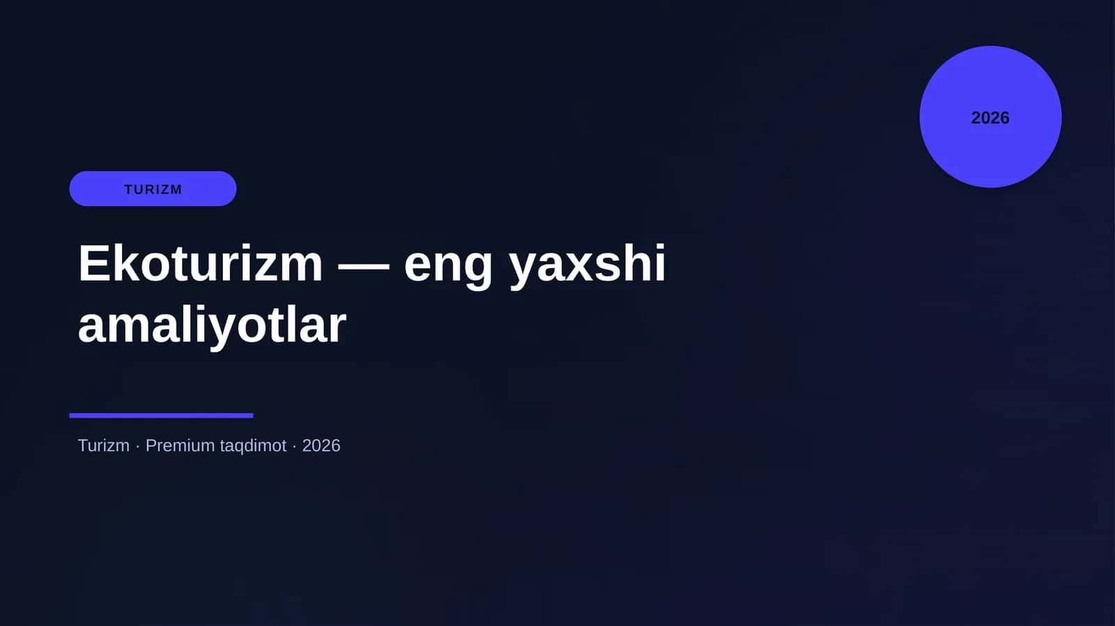 "Ekoturizm — eng yaxshi amaliyotlar"
