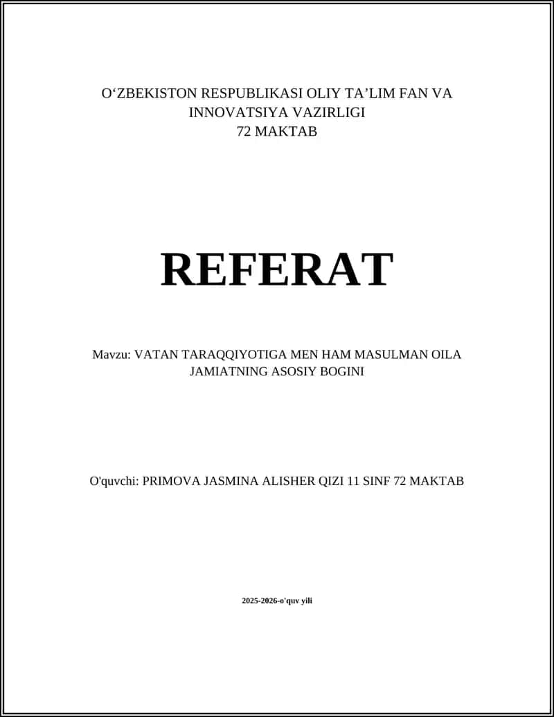 REFERAT - VATAN TARAQQIYOTIGA MEN HAM MASULMAN OILA JAMIATNING ASOSIY BOGINI