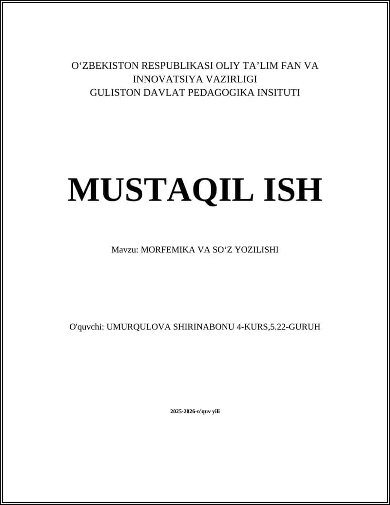 MORFEMIKA VA SOʻZ YOZILISHI