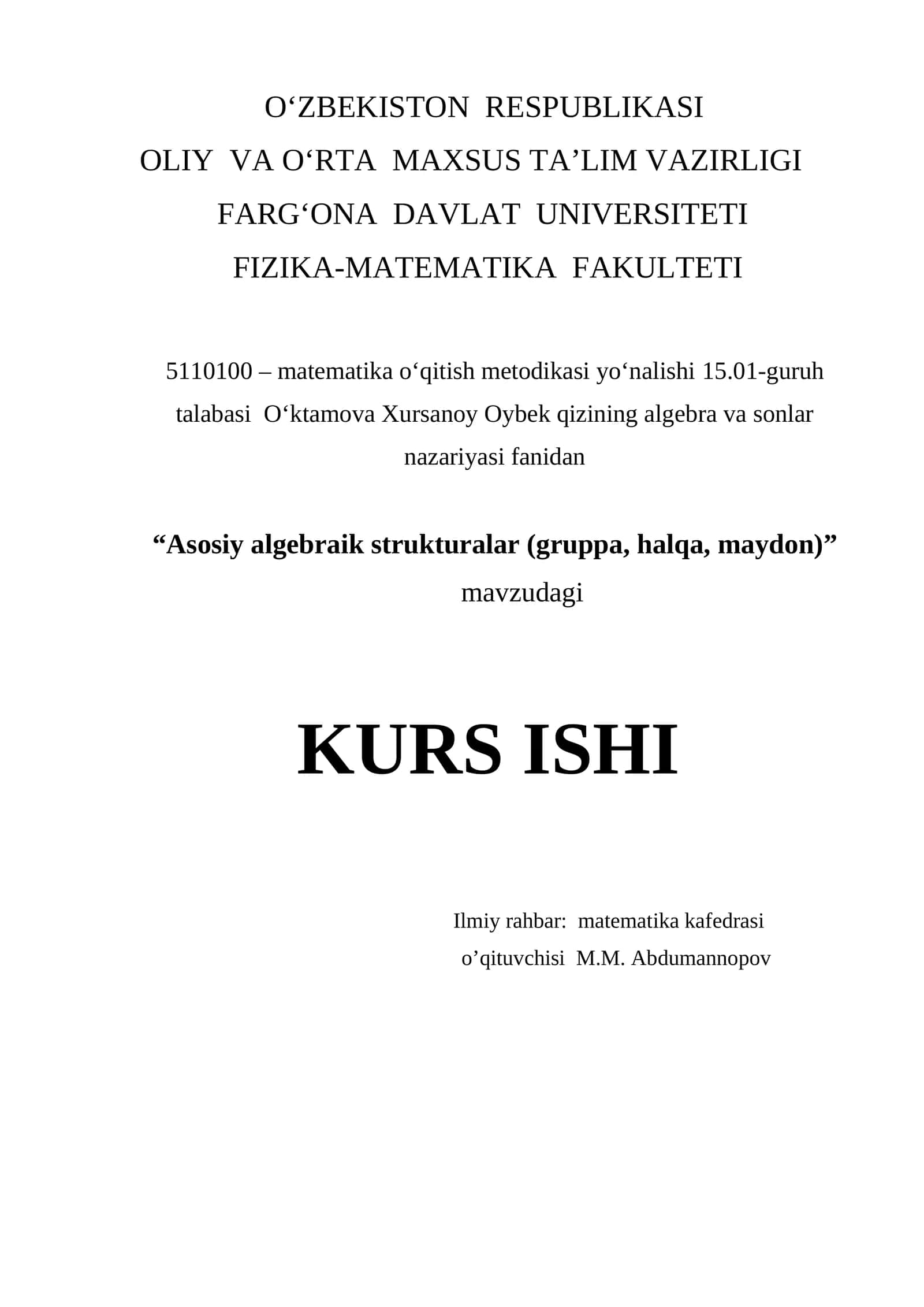 ASOSIY ALGEBRAIK STRUKTURALAR (GRUPPA, HALQA, MAYDON)