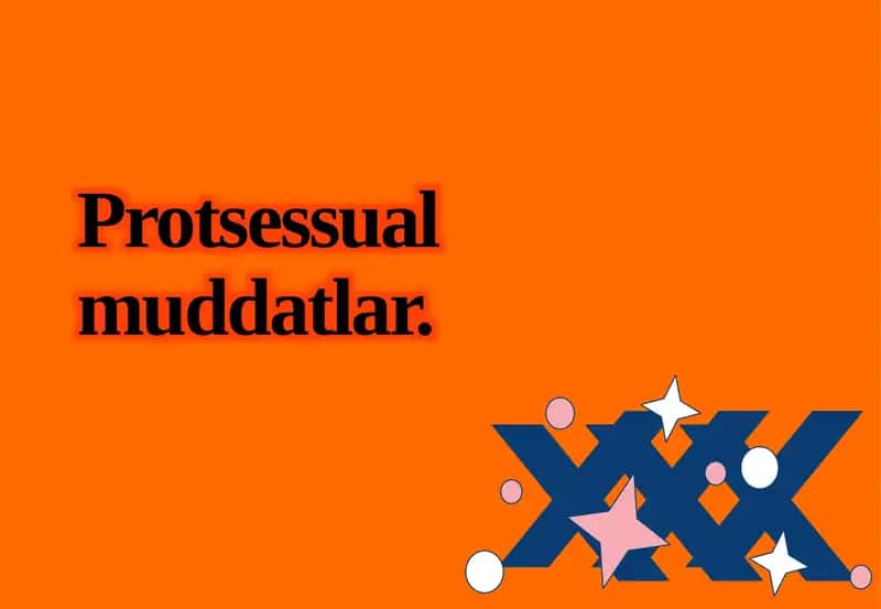 Protsessual muddatlar
