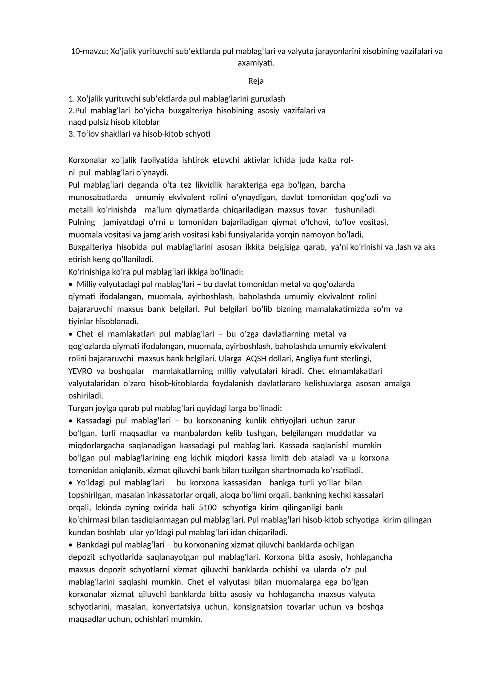 Xo‘jalik yurituvchi sub’ektlarda pul mablag‘lari va valyuta jarayonlarini xisobining vazifalari va axamiyati