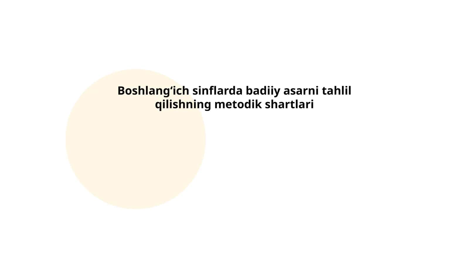 Boshlangʻich sinflarda badiiy asarni tahlil qilishning metodik shartlari