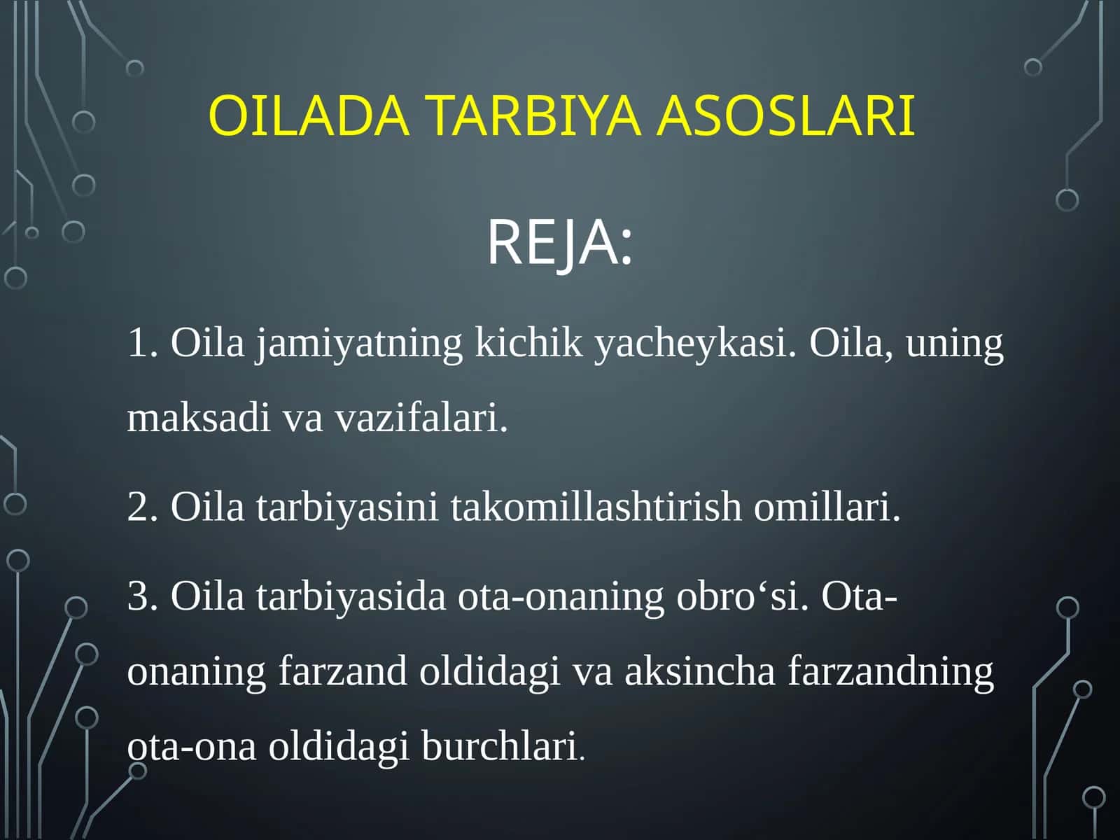 Oilada tarbiya asoslari