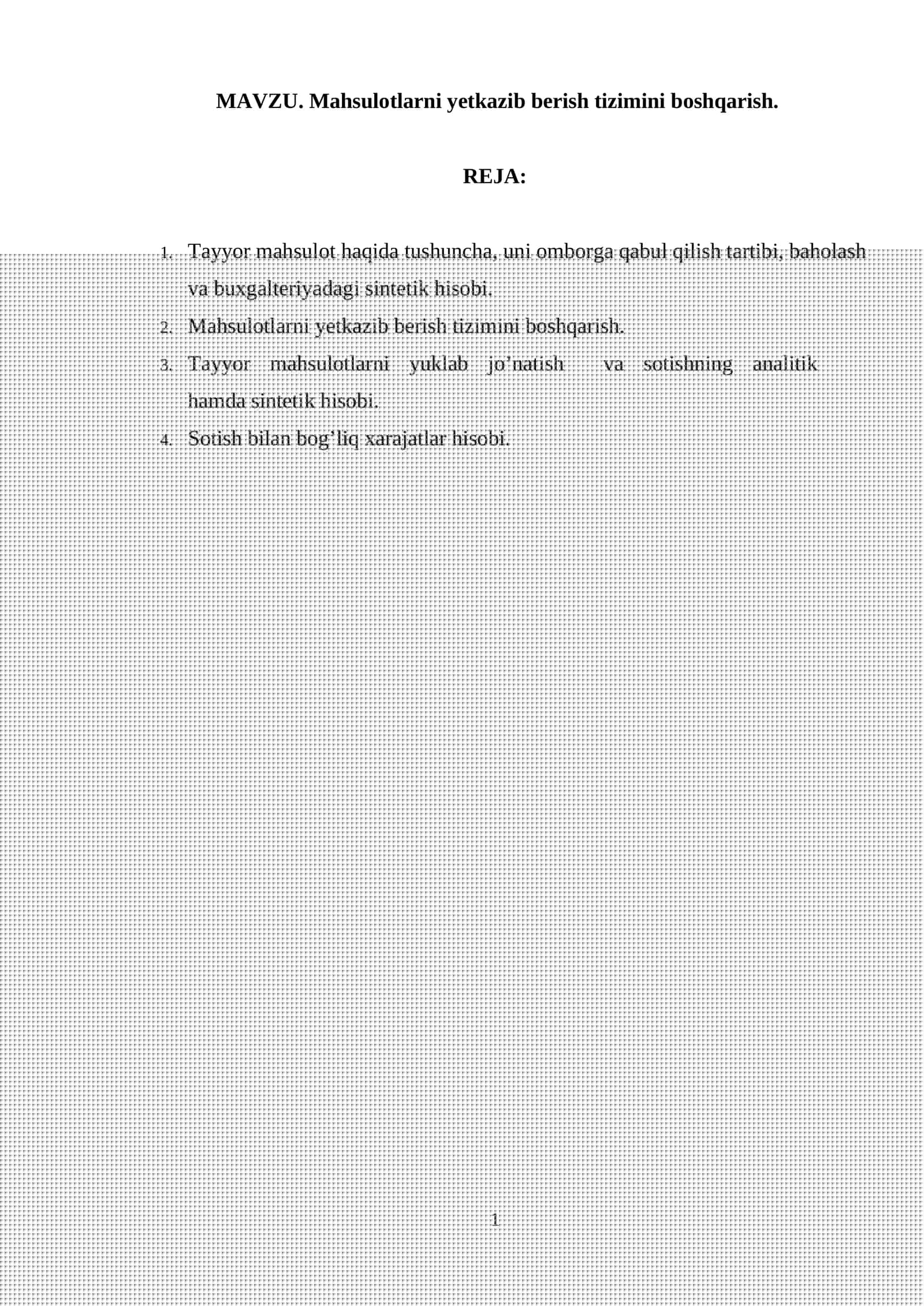Tayyor mahsulot haqida tushuncha, uni omborga qabul qilish tartibi, baholash va buxgalteriyadagi sintetik hisobi