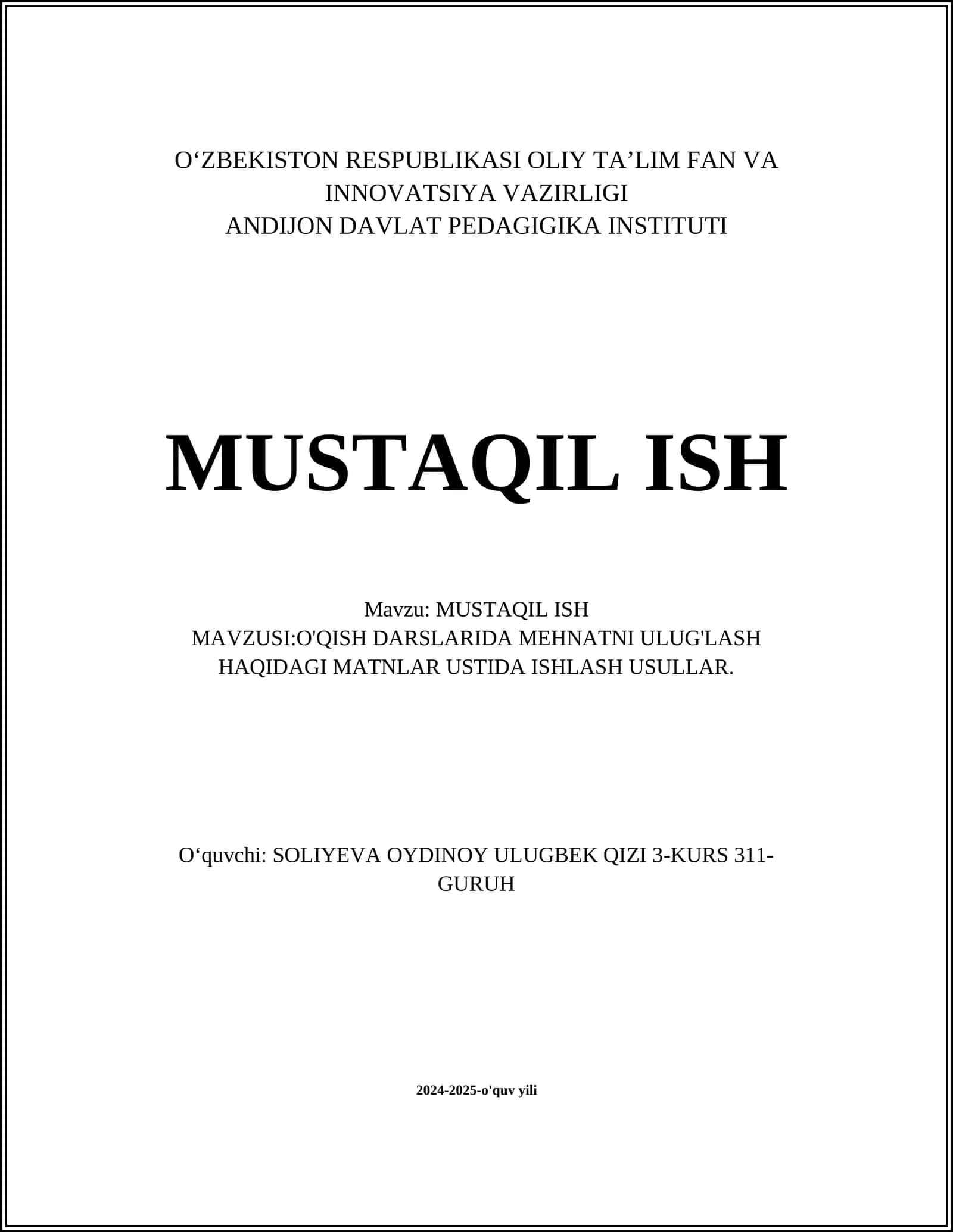 O'QISH DARSLARIDA MEHNATNI ULUG'LASH HAQIDAGI MATNLAR USTIDA ISHLASH USULLAR