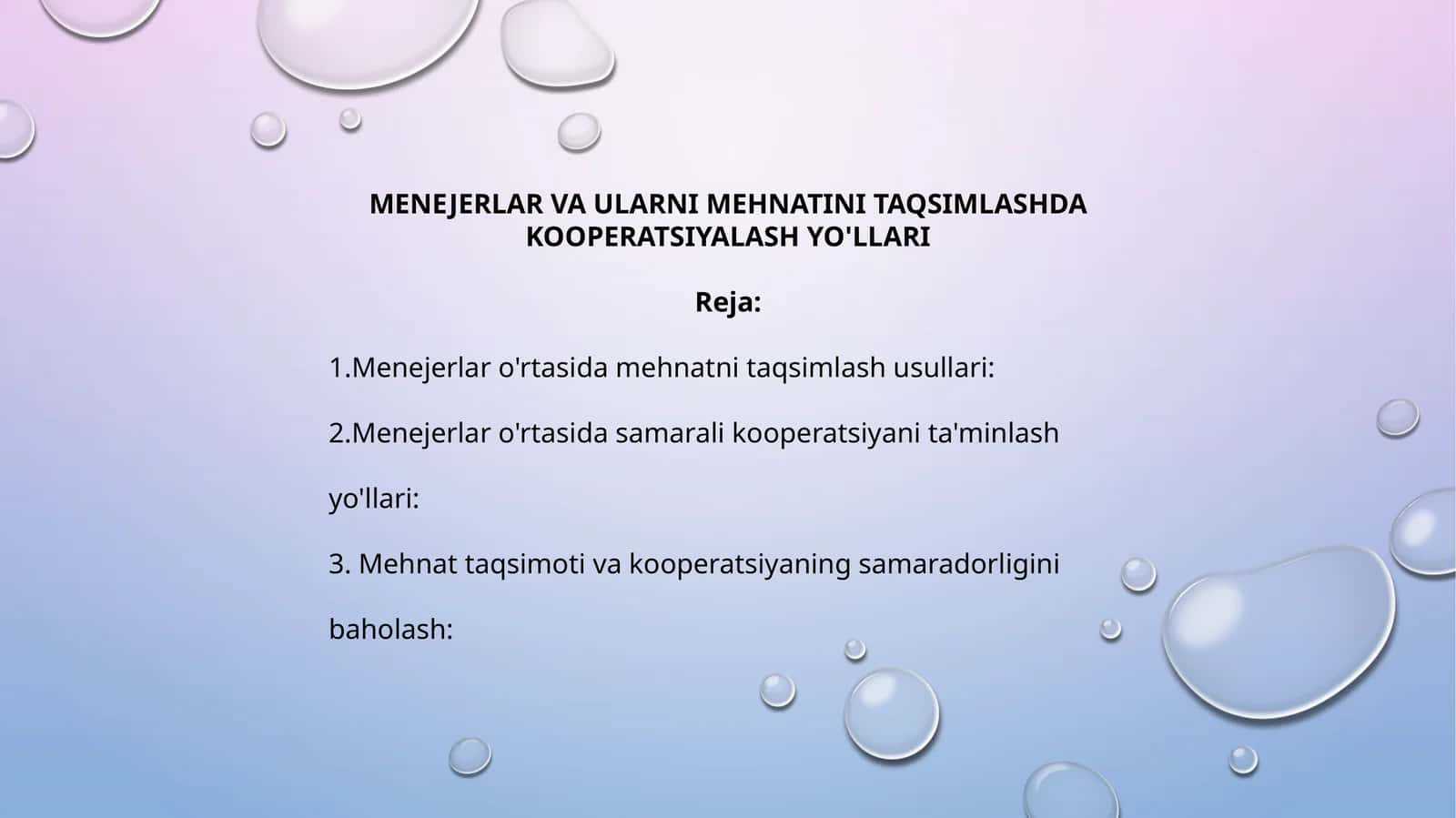 MENEJERLAR VA ULARNI MEHNATINI TAQSIMLASHDA KOOPERATSIYALASH YO'LLARI