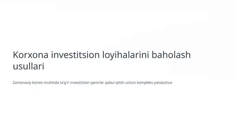 Investitsion loyihalarini baholash usullari
