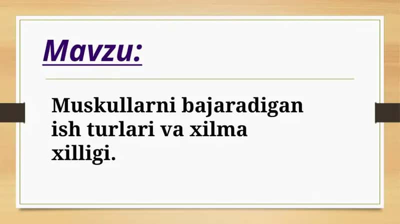 Muskullarni bajaradigan ishtiraklar va xilma xilligi