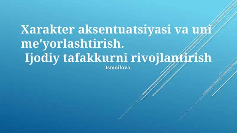 Xarakter aksentuatsiyasi va uni me'yorlashtirish