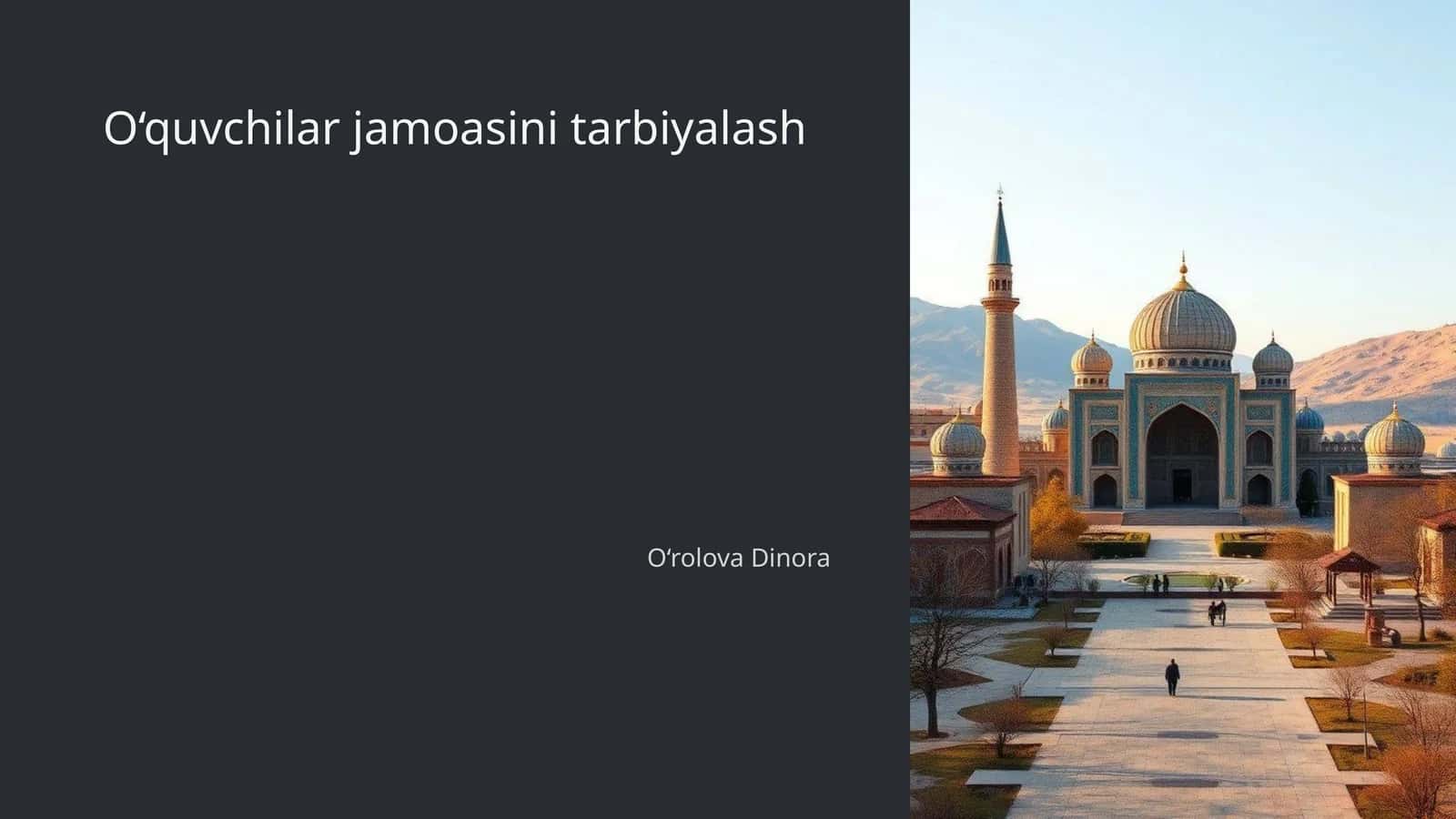 O‘quvchilar jamoasini tarbiyalash