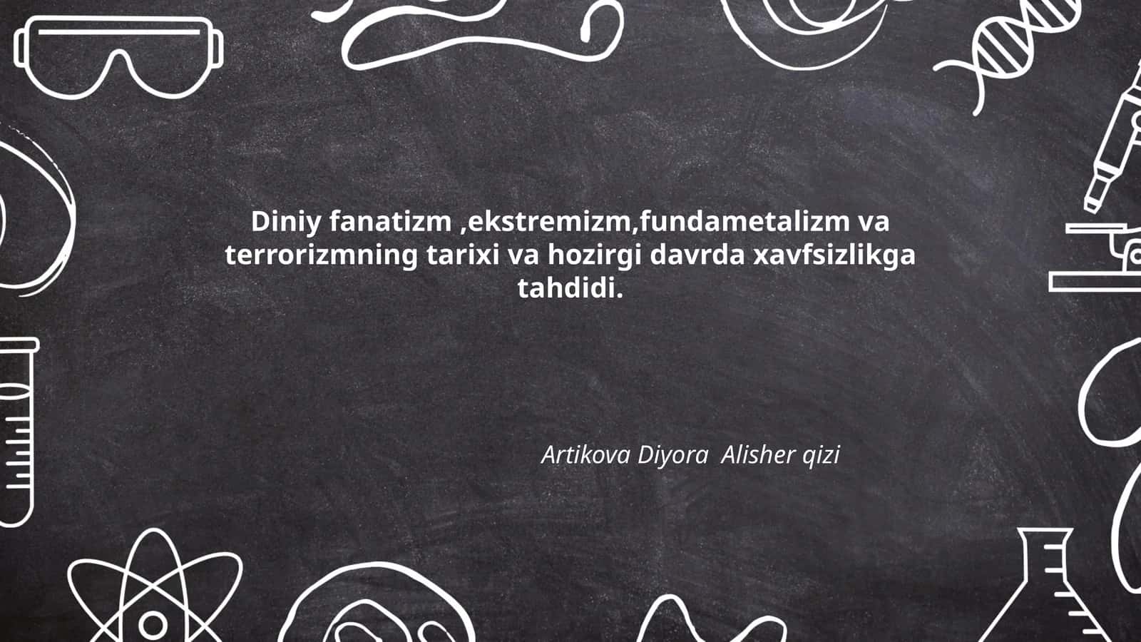 Diniy fanatizm, ekstremizm, fundametalizm va terrorizm