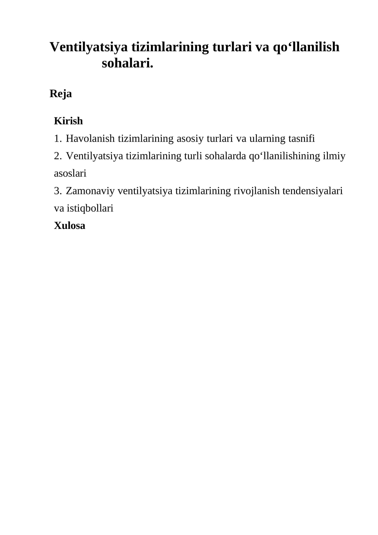Ventilyatsiya tizimlarining turlari va qo‘llanilish sohalari