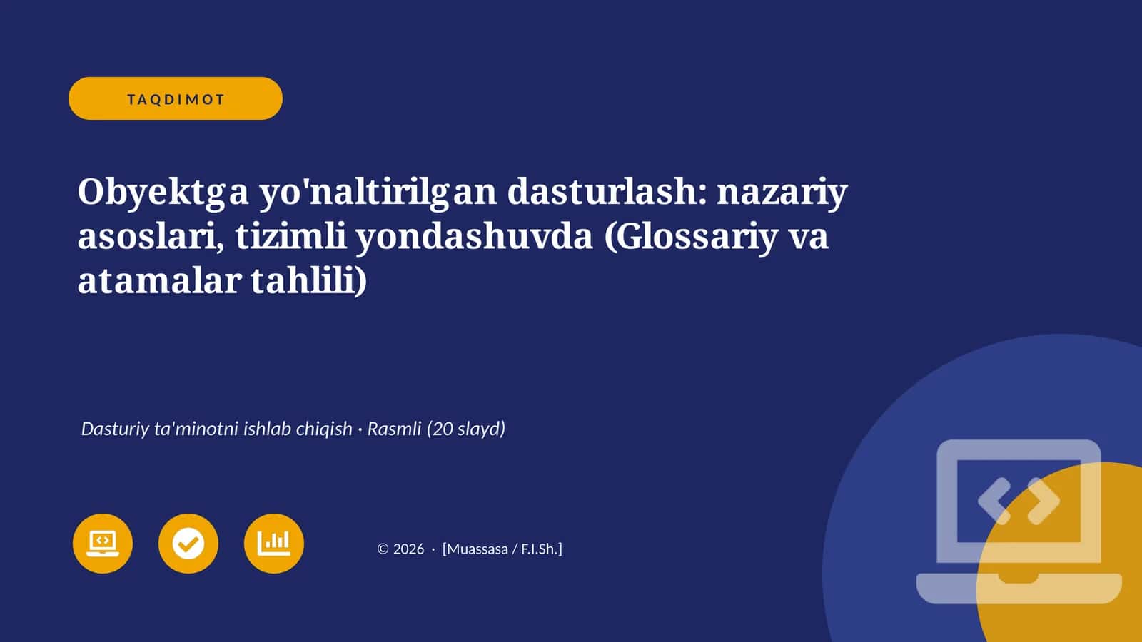 Obyektga yo'naltirilgan dasturlash: nazariy asoslari, tizimli yondashuvda (Glossariy va atamalar tahlili)