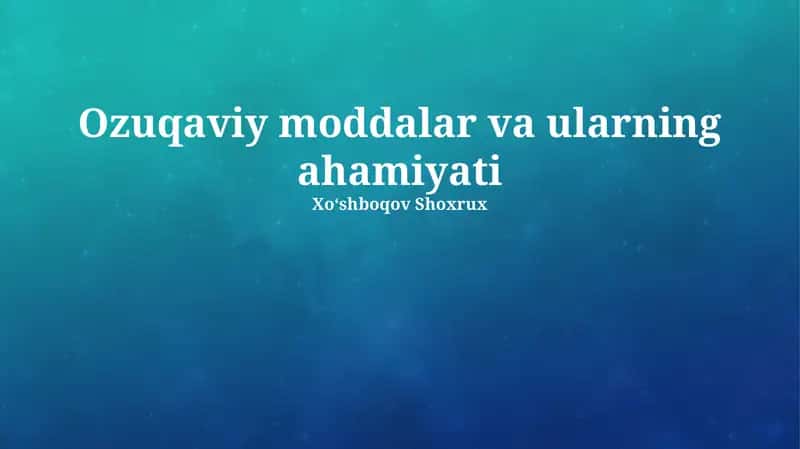 Oziq-ovqatlar va ularning ahamiyati
