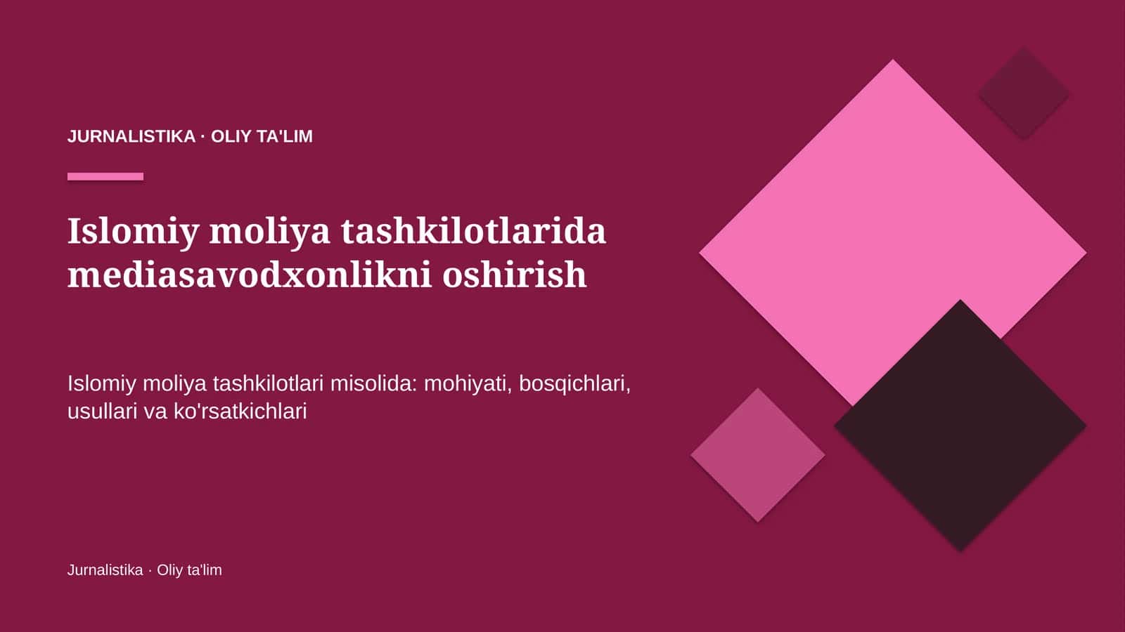 Islomiy moliya tashkilotlarida mediasavodxonlikni oshirish