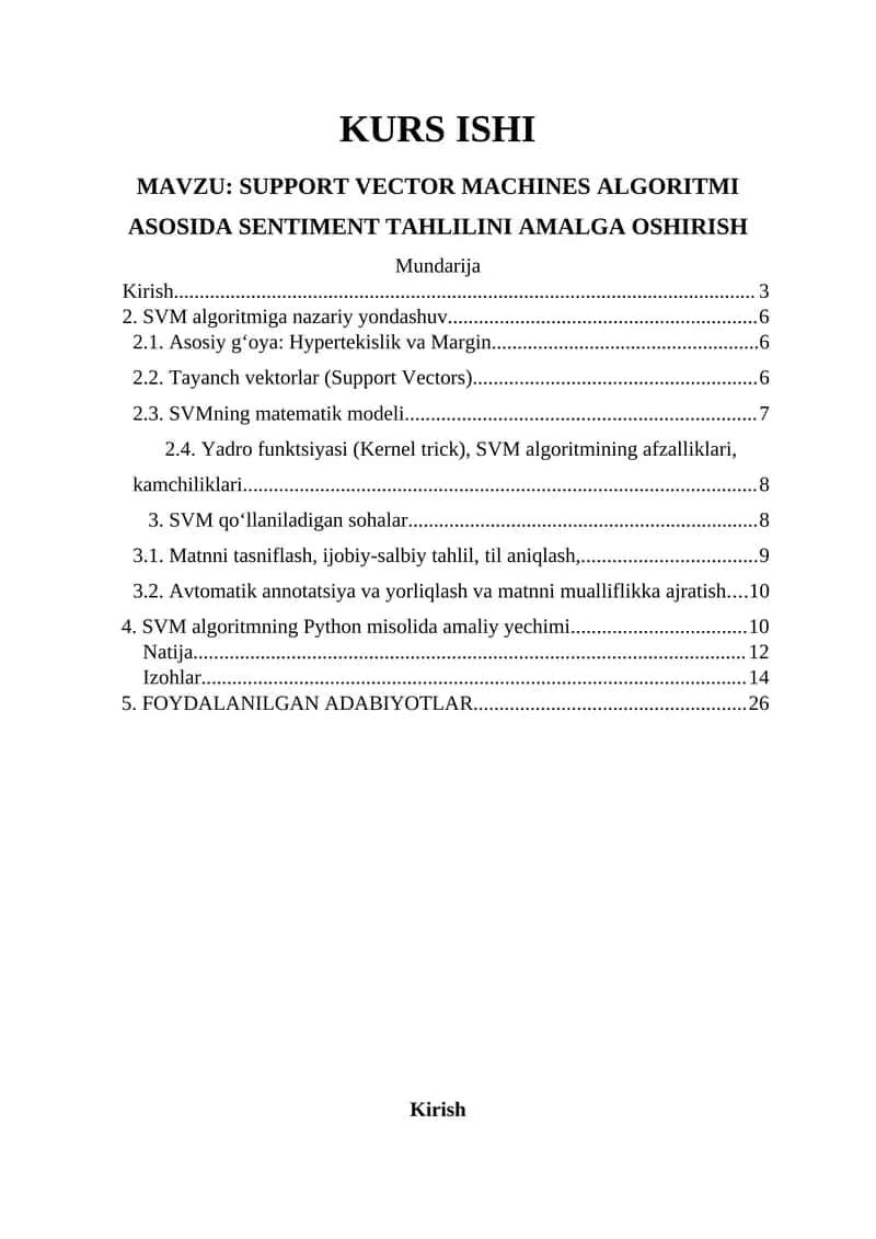 SUPPORT VECTOR MACHINES ALGORITMI ASOSIDA SENTIMENT TAHLILINI AMALGA OSHIRISH