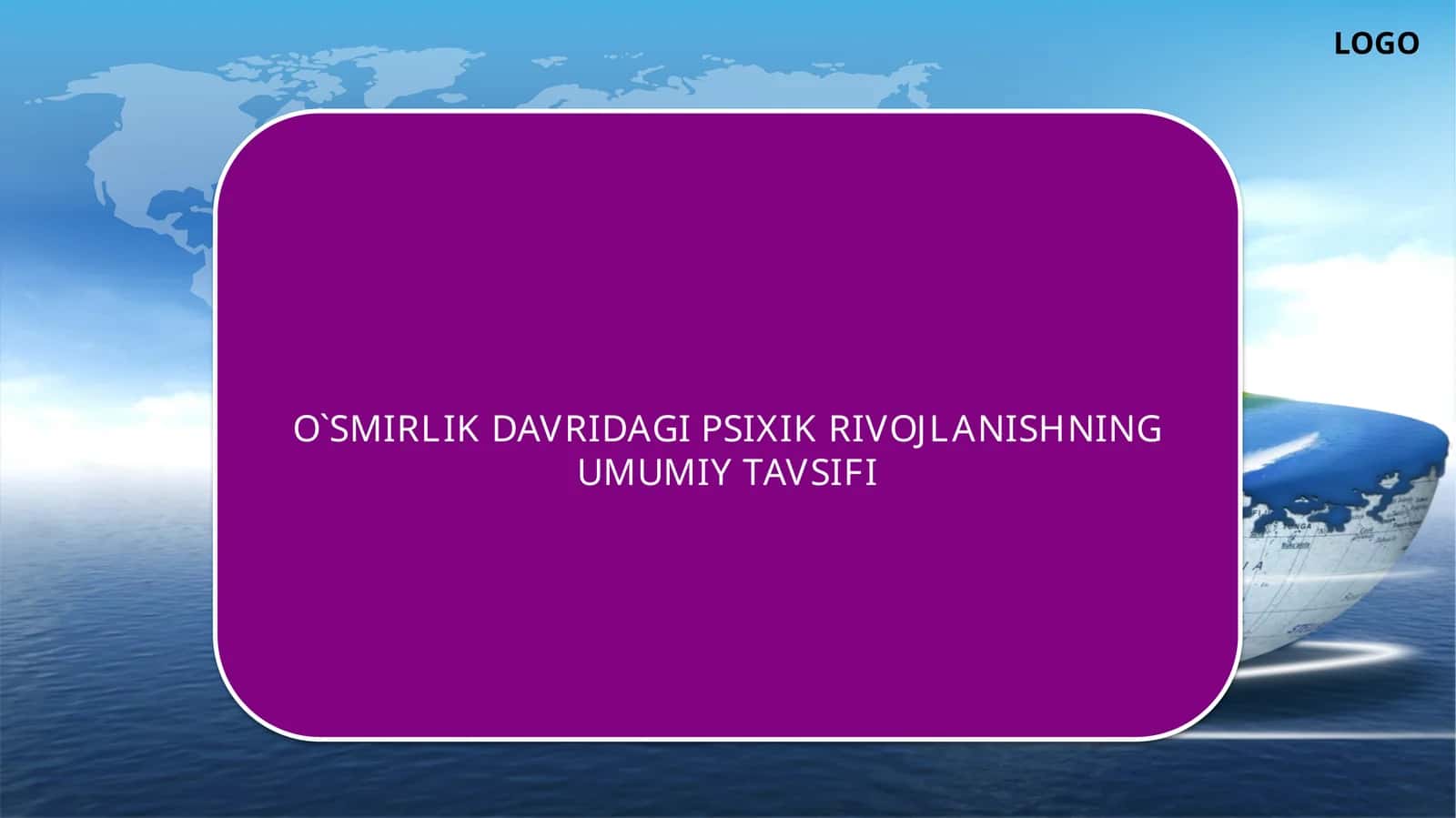 O`SMIRLIK DAVRIDAGI PSIXIK RIVOJLANISHNING UMUMIY TAVSIFI