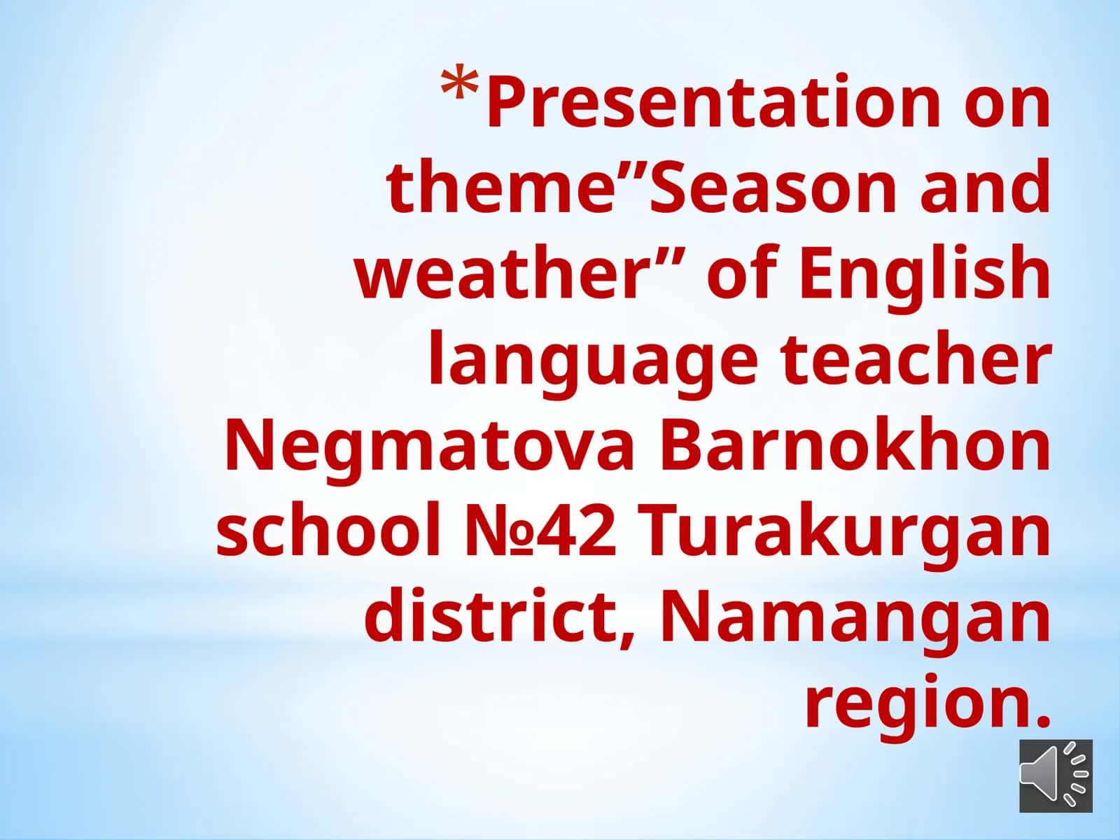 Presentation on theme "Season and weather"
