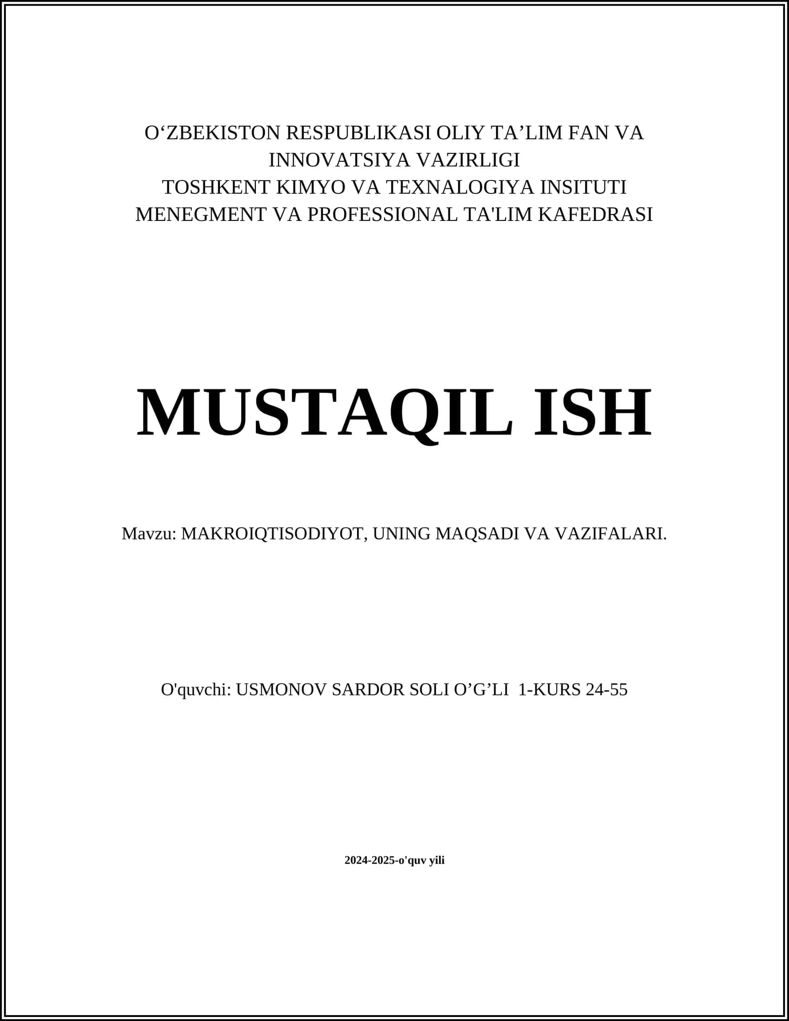MUSTAQIL ISH Mavzu: MAKROIQTISODIYOT, UNING MAQSADI VA VAZIFALARI