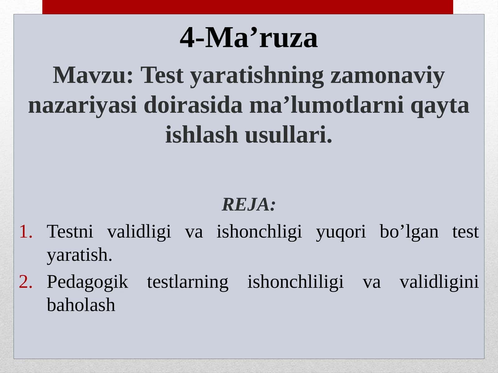 Test yaratishning zamonaviy nazariyasi doirasida ma’lumotlarni qayta ishlash usullari.