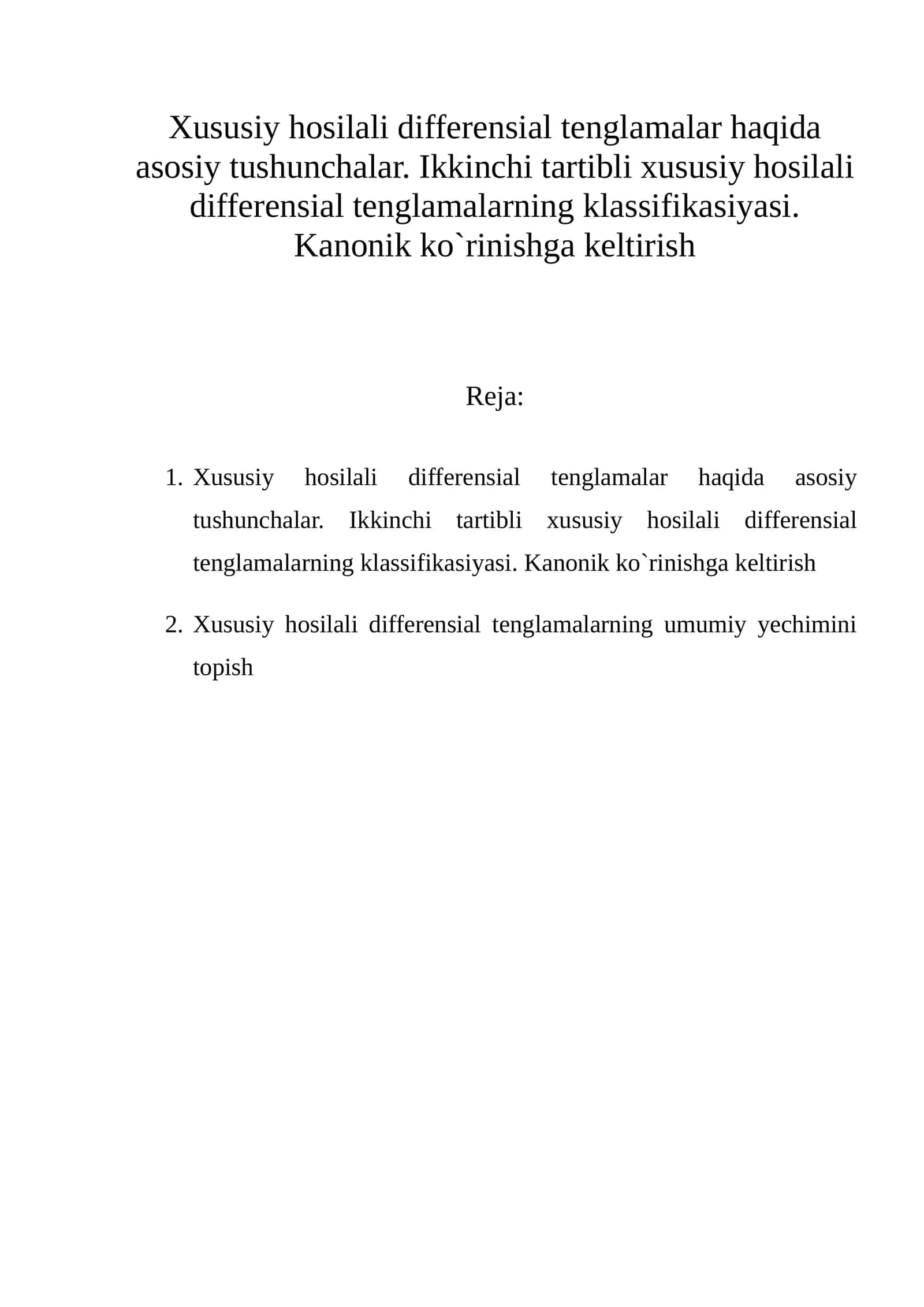 Xususiy hosilali differensial tenglamalar haqida asosiy tushunchalar