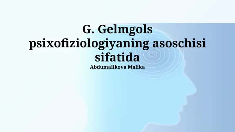 G. Gelmgolsning psixofiziologiya faniga ta'siri