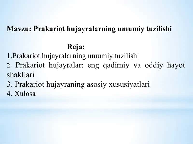 Prakariot hujayralarning umumiy tuzilishi