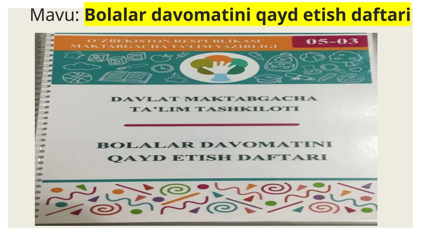 Bolalar davomatini qayd etish daftari
