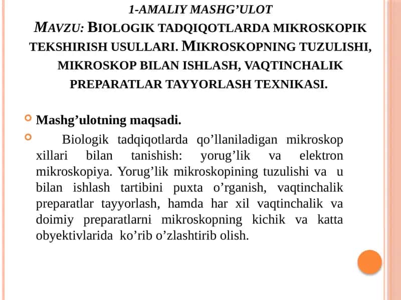 Biologik tadqiqotlarda mikroskopik tekshirish usullari