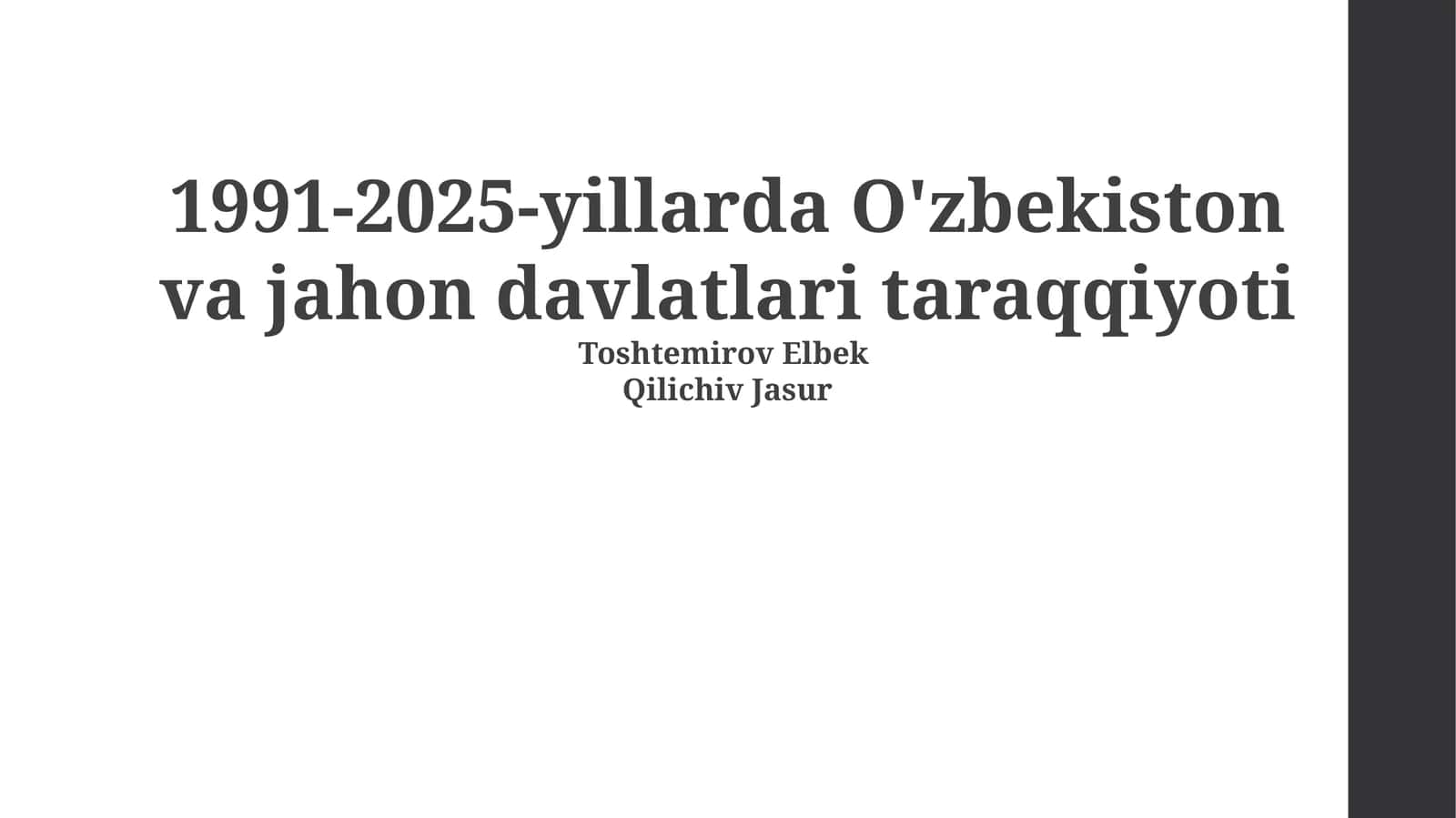 O'zbekiston va jahon davlatlari taraqqiyoti