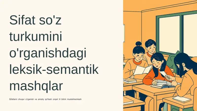 Sifat so'z turkumini o'rganish