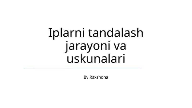 Iplarni tandalash jarayoni va uskunalari