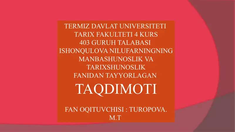 TARIXDAVLAT UNIVERSITETI TARIX FAKULTETI 4-KURS TALABASI ISHONQULOV ANIL