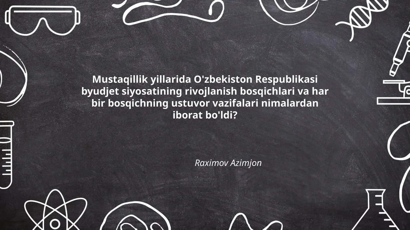 Mustaqillik Yillarida O'zbekiston Respublikasi Byudjet Siyosati