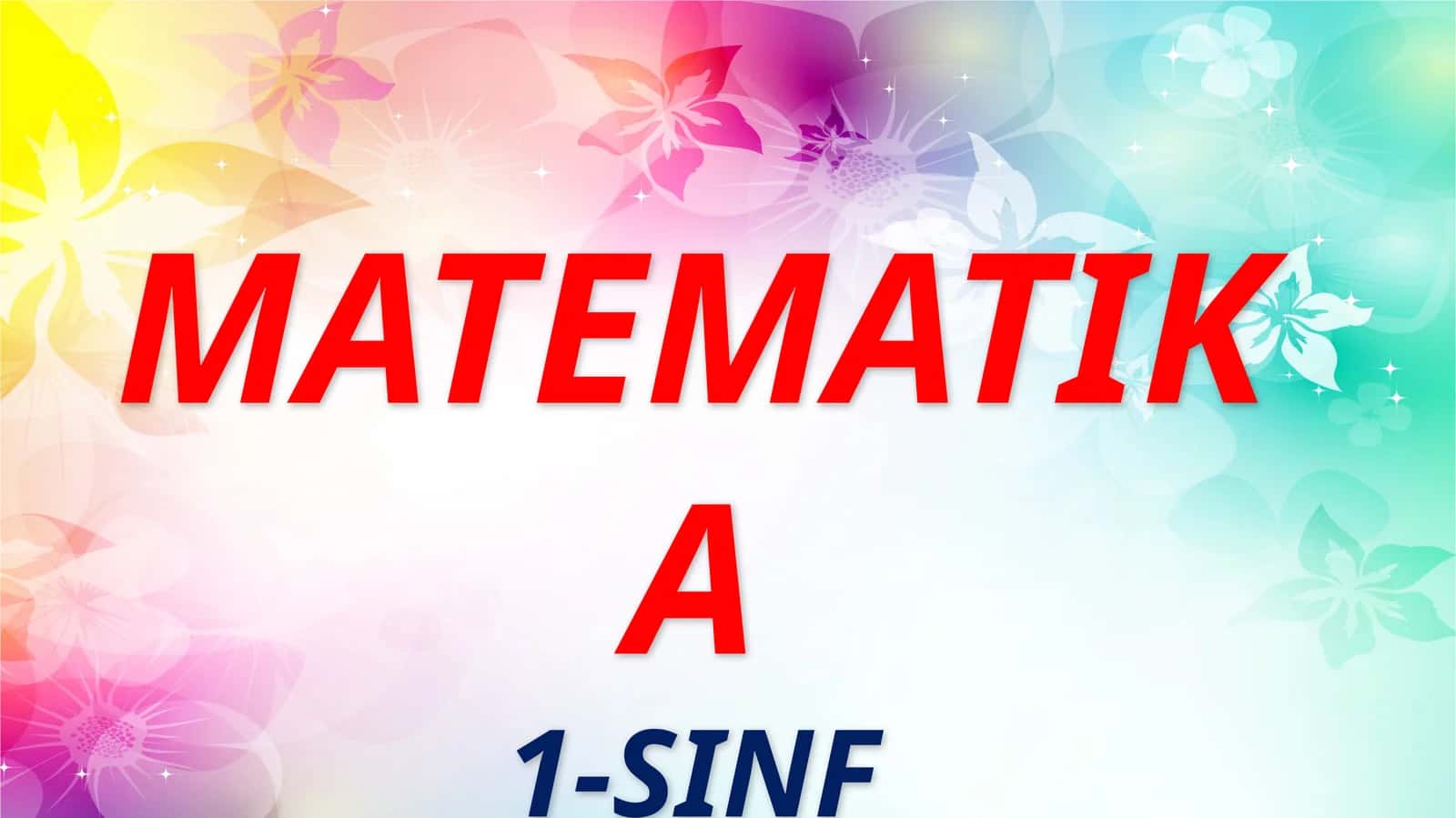 Matematika 1-sinf
