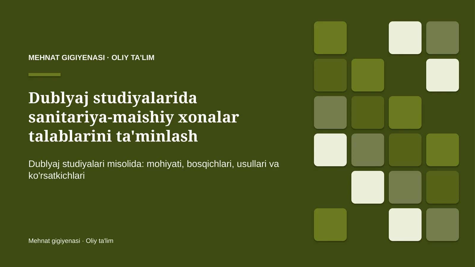 Sanitariya-maishiy xonalar talablarini ta'minlash