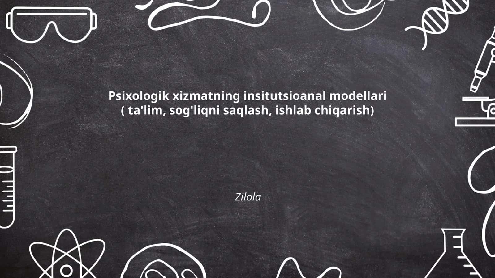 Psixologik xizmatning insitutsioanal modellari