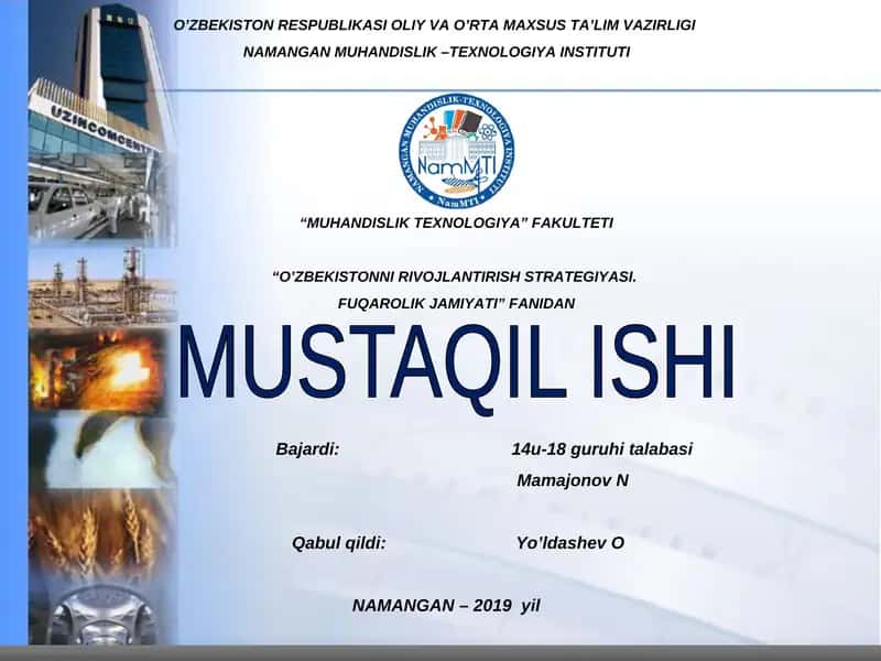 “O’ZBEKISTONNI RIVOJLANTIRISH STRATEGIYASI. FUQAROLIK JAMIYATI” FANIDAN MUSTAQIL ISHI