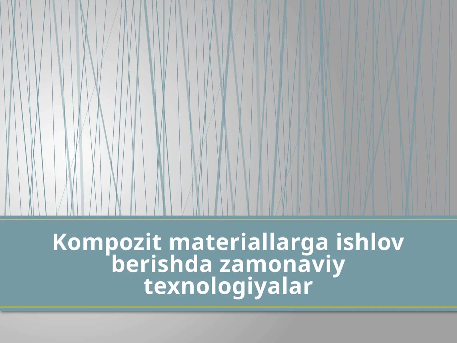 Kompozitmateriallarga ishlov berishda zamonaviy texnologiyalar