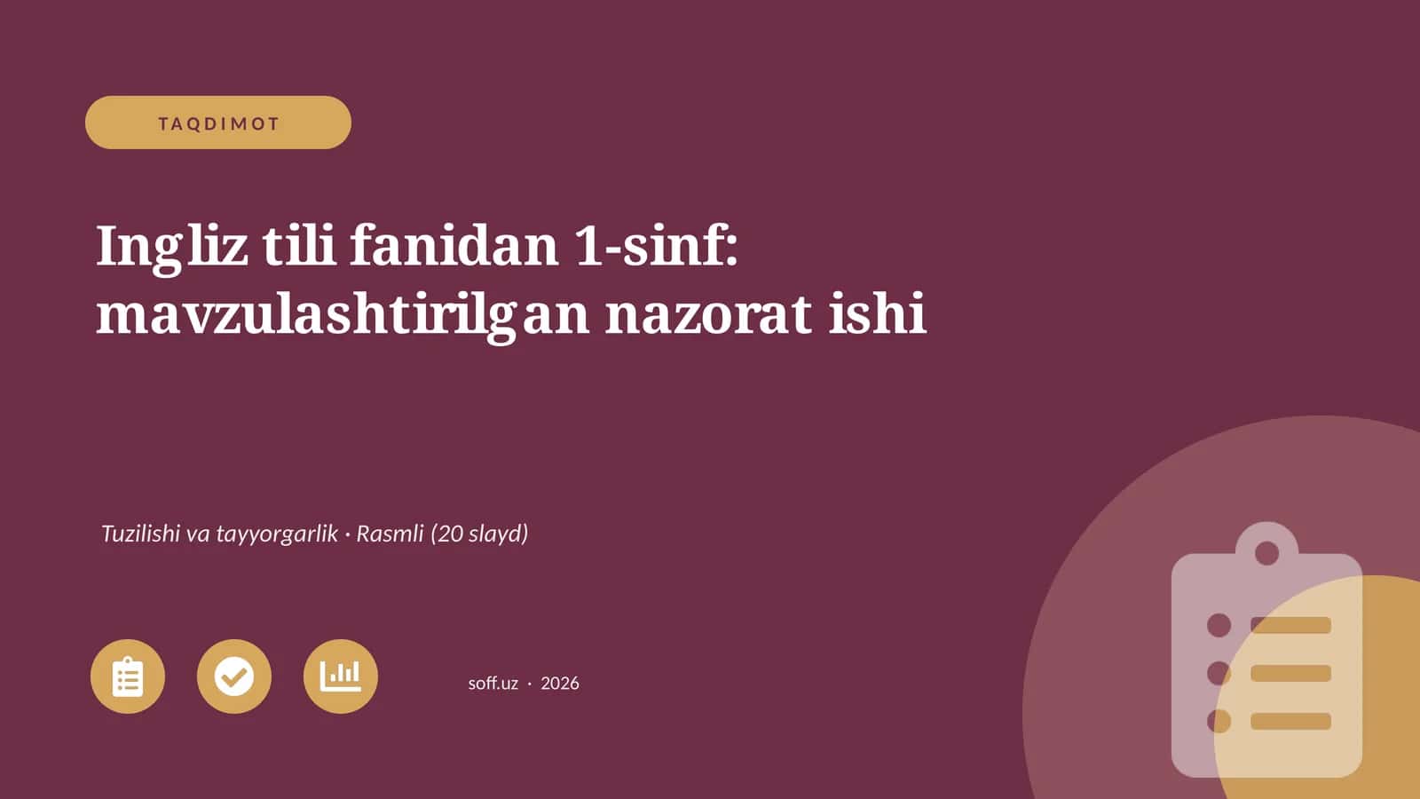 Ingliz tili fanidan 1-sinf: mavzulashtirilgan nazorat ishi
