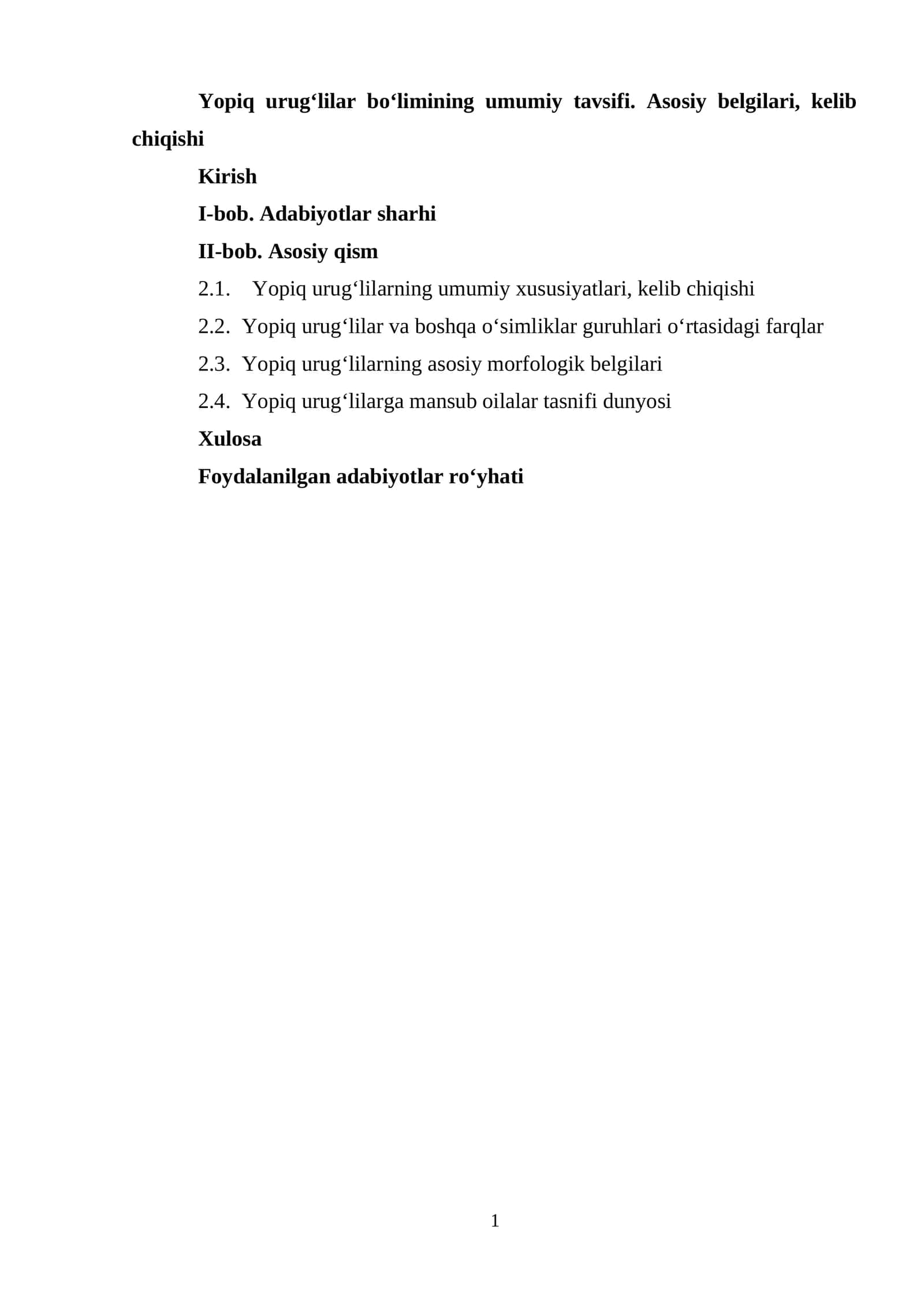 Yopiq urugʻlilar boʻlimining umumiy tavsifi. Asosiy belgilari, kelib chiqishi