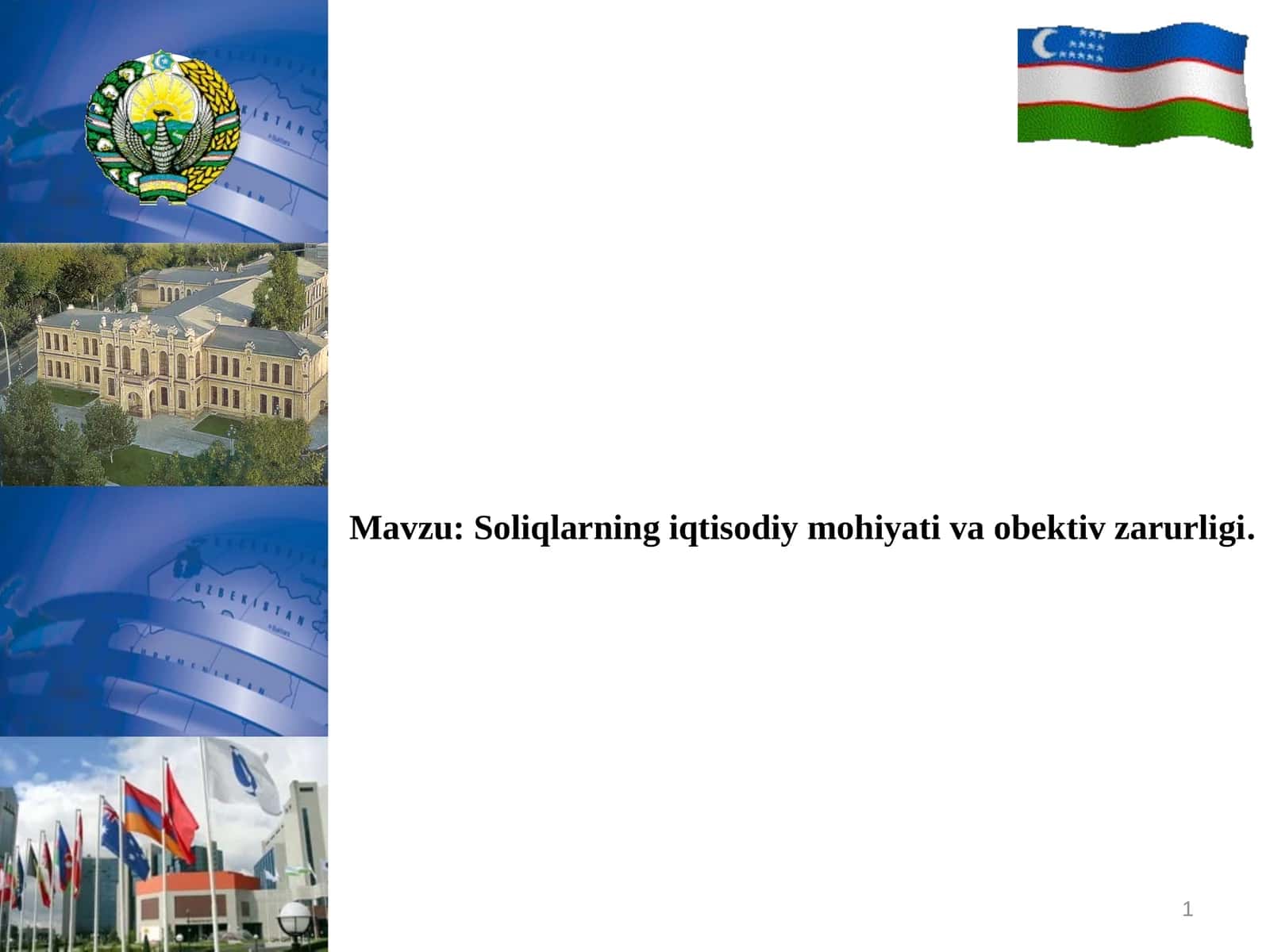 Soliqlarning iqtisodiy mohiyati va obektiv zarurligi