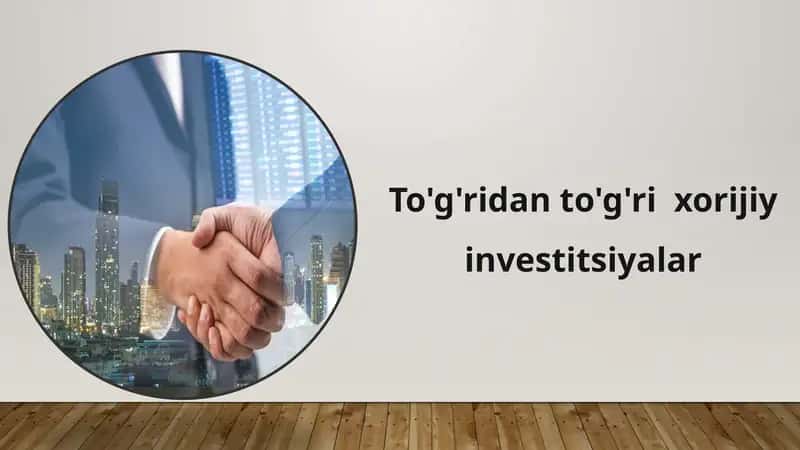 To'g'ridan to'g'ri xorijiy investitsiyalar