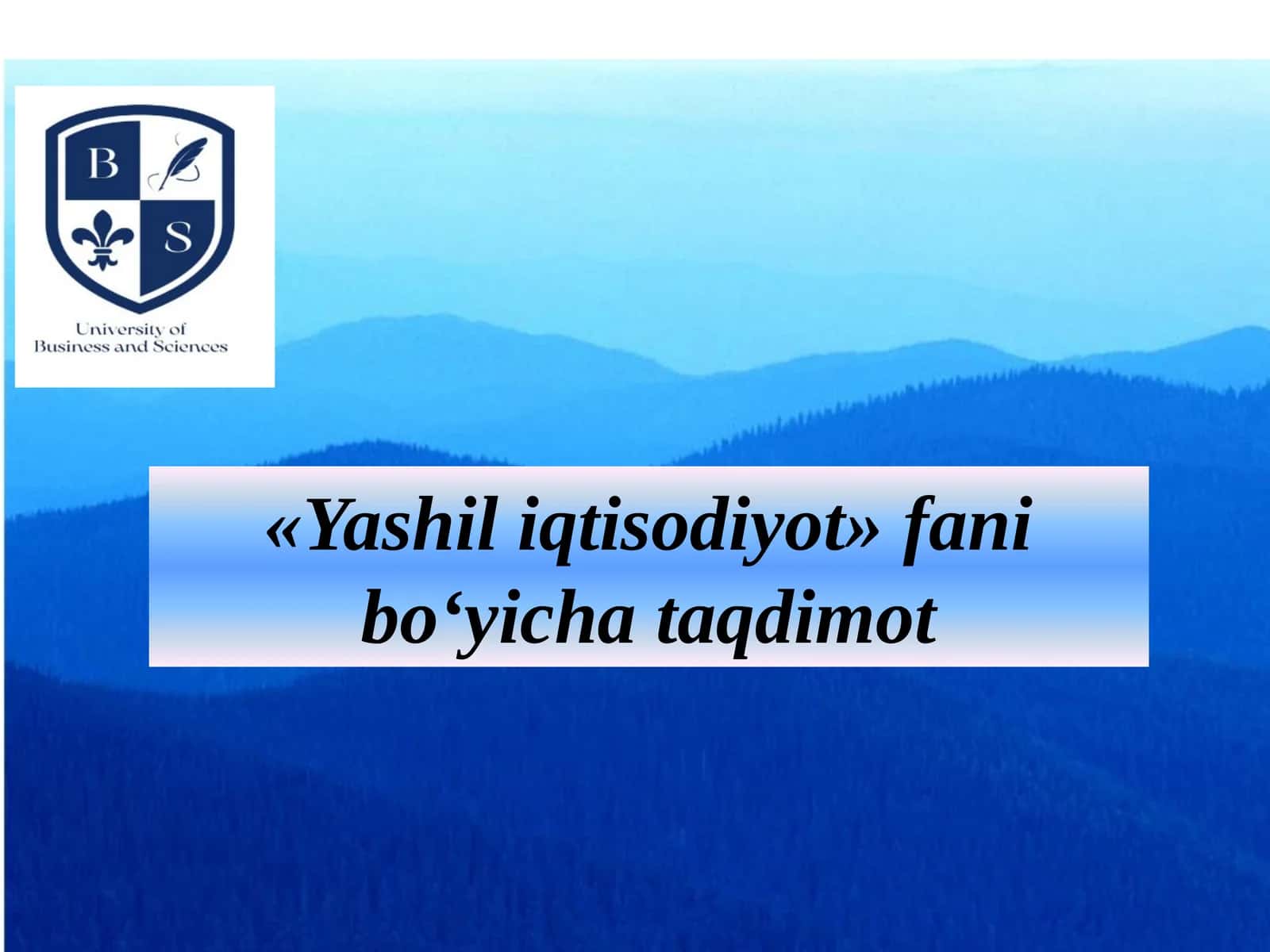 Yashil iqtisodiyot fani bo‘yicha taqdimot