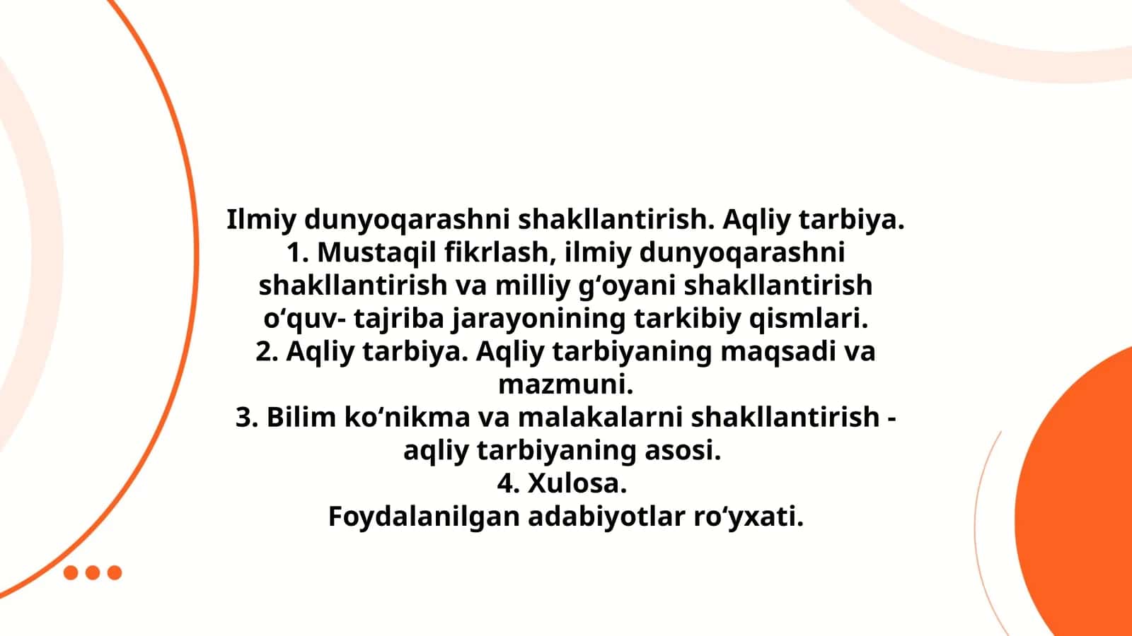 Ilmiy dunyoqarashni shakllantirish. Aqliy tarbiya